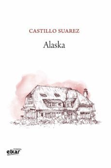 alaska (ebook)-castillo suarez-9788413602431
