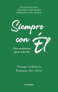 siempre con él. 6-fulgencio espa feced-9788413683331