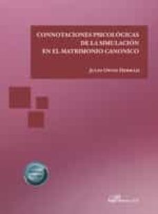 connotaciones psicologicas de la simulacion en el matrimonio canonico. (ebook)-julio ortiz herraiz-9788411223454