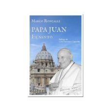 papa juan. el santo-marco roncalli-9788415022831