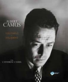 albert camus: solitario y solidario-9788415115731