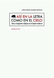 asi en la letra como en el cielo-leon carlos alvarez santalo-9788415289531