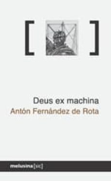 deus ex machina-anton fernandez de rota-9788415373131