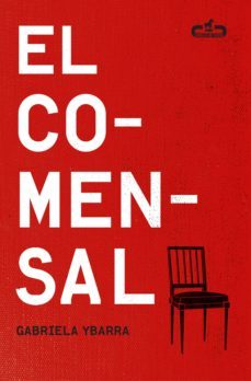 el comensal (ebook)-gabriela ybarra-9788415451631