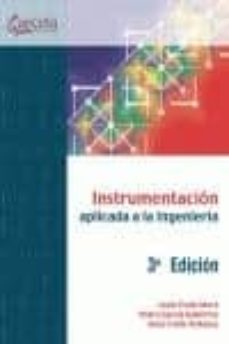 instrumentacion aplicada a la ingenieria - 3ª ed.-9788415452331
