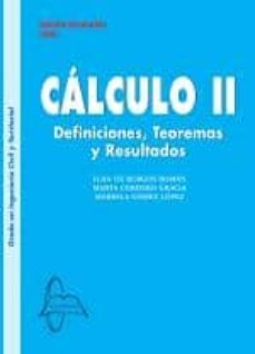 calculo ii: definiciones, teoremas y resultados-juan de burgos roman-9788415475231