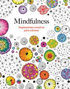 mindfulness: inspiraciones creativas para colorear-9788415618331