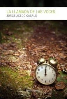 la llamada de las voces-jorge acedo casals-9788415681731