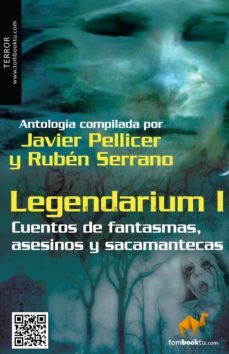 legendarium i: cuentos de fantasmas, asesinos y sacamantecas-9788415747031