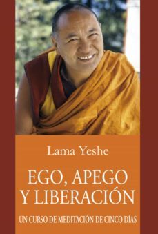 ego, apego y liberacion (ebook)-lama thubten yeshe-9788415912231