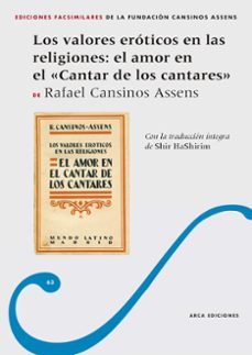 los valores eroticos en las religiones: el amor en el cantar de los cantares-9788415957331