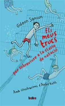 els meus trucs per sobreviure a la classe de natacio-gideon samson-9788416003631