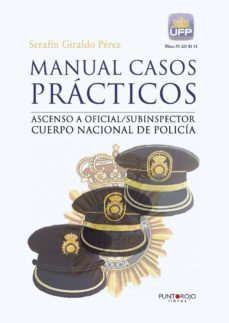 manual casos practicos. ascenso a oficial/subinspector cuerpo nac ional de policia-9788416157631