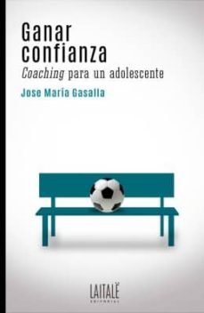 ganar confianza (ebook)-jose maria gasalla dapena-9788416318131