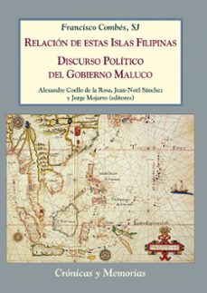 relacion de estas islas filipinas / discurso politico del gobierno maluco-9788416335831