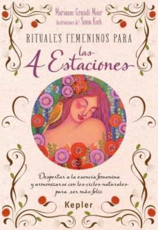 rituales femeninos para las cuatro estaciones-marianne grasselli-9788416344031