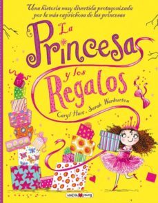 la princesa y los regalos-caryl hart-sarah warburton-9788416363131
