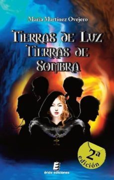 tierras de luz, tierras de sombra (2ª ed.)-maria martinez ovejero-9788416596331