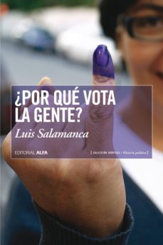 ¿por que vota la gente? (ebook)-luis salamanca-9788416687831