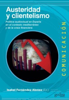 austeridad y clientelismo (ebook)-isabel fernandez alonso-9788416919031