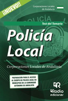 policia local: corporaciones locales de andalucia. test de temario-9788416963331