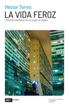 la vida feroz (ebook)-hector torres-9788417014131