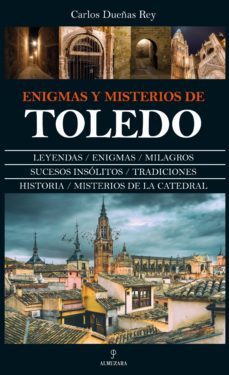 enigmas y misterios de toledo-9788417044831