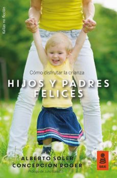 hijos y padres felices (ebook)-alberto soler sarrio-9788417248031