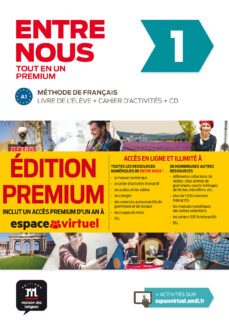entre nous 1 livre de lelève + cahier dactivites + cd audio + code premium un an-9788417249731