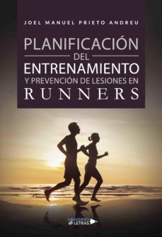 planificacion de entrenamiento y prevencion de lesiones en runners (ebook)-joel manuel prieto andreu-9788417275631