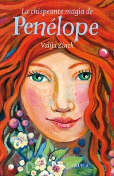 la chispeante magia de penelope-valija zinck-9788417308131