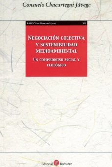 titulo negociacion colectiva y sostenibilidad medioambiental-jose maria castellano martinez-9788417310431