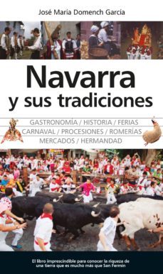 navarra y sus tradiciones-jose maria domench-9788417418731