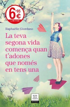 la teva segona vida comença quan t adones que nomes en tens una-9788417444631