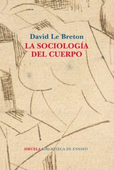 la sociologia del cuerpo-david le breton-9788417454531