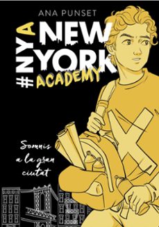 somnis a la gran ciutat (serie new york academy 2)-ana punset-9788417460631
