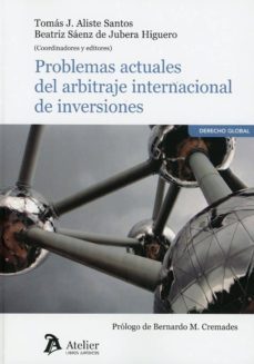 problemas actuales del arbitraje internacional de inversiones-tomas j. aliste santos-9788417466831