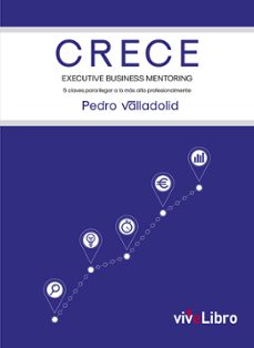 crece: executive business mentoring-pedro valladolid-9788417573331
