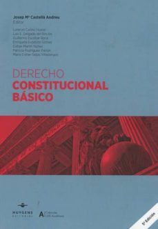 derecho constitucional basico (5ª ed)-josep maria castella andreu-9788417580131