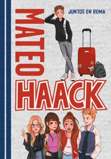 juntos en roma (mateo haack)-mateo haack-9788417671631