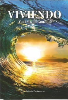viviendo-yudi miclin gonzalez-9788417754631
