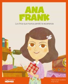 ana frank (mis pequeños heroes)-maria cecilia cavallone-9788417822231