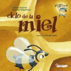 ciclo de la miel-cristina quental-marian magalhaes-9788417826031