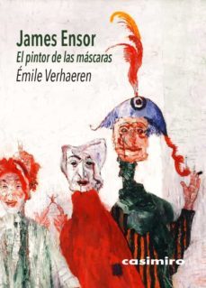 james ensor - el pintor de las mascaras-9788417930431