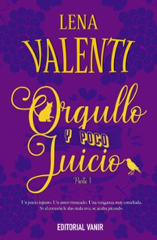 orgullo y poco juicio 1 (ebook)-lena valenti-9788417932831