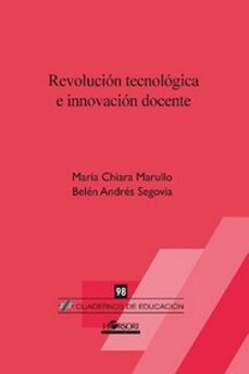 revolucion tecnologica e innovacion docente-maria chiara marullo-belen andres segovia-9788417994631