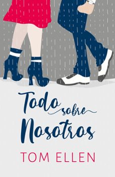 todo sobre nosotros-tom ellen-9788418236631