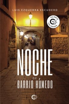 (i.b.d.) noche de barrio humedo-luis ezquerra escudero-9788418238031