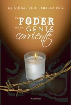 el poder de la gente corriente (ebook)-cristobal fco. fabrega ruiz-9788418314131