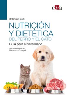 nutricion y dietetica del perro y el gato. guia para el veterinario-deborah guidi-raimondo colangeli-9788418339431